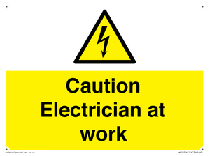Caution Electrician at work